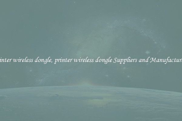 printer wireless dongle, printer wireless dongle Suppliers and Manufacturers
