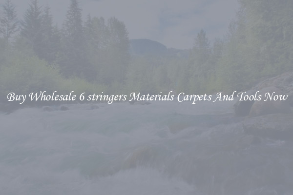 Buy Wholesale 6 stringers Materials Carpets And Tools Now