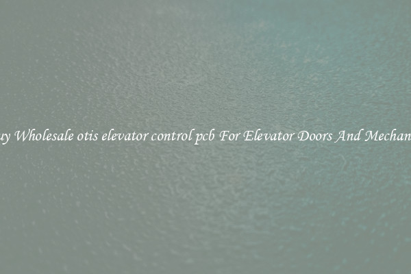 Buy Wholesale otis elevator control pcb For Elevator Doors And Mechanics
