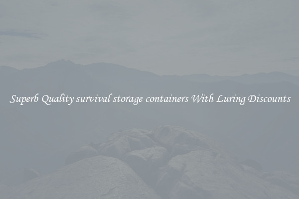 Superb Quality survival storage containers With Luring Discounts